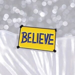 3/$25 “Believe” Pun Badge Brooch Sign Unisex